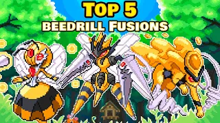 TOP 5 BEEDRILL FUSIONS!😍