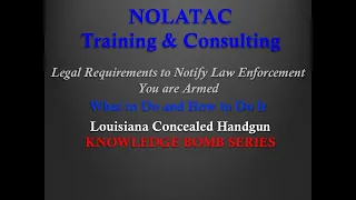 Requirement to Notify Law Enforcement When Armed -  Knowledge Bomb #2 . #nolatac #knowledgebomb