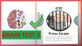 Brain Test 2 Tricky Stories Prison Escape All Levels 1-20 Solution Walkthrough