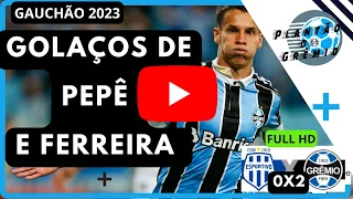 GOLAÇOS DE PEPÊ E FERREIRA NA VITÓRIA DO GRÊMIO 2 X 0 ESPORTIVO | GOLS DO GRÊMIO HOJE | GAUCHÃO 2023