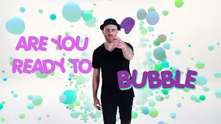 How To Dance - Bubble It