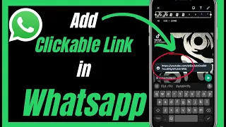 How To Add Clickable Link In Whatsapp Status- Complete Guide