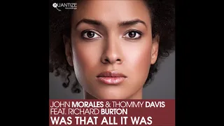 John Morales & Thommy Davis - Was That All It Was [ j.morales mix 2019 ]