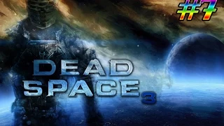 Прохождение Dead Space 3 Глава 7 «Хаос»