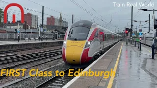 Train Real World - First Class to Edinburgh - LNER Azuma