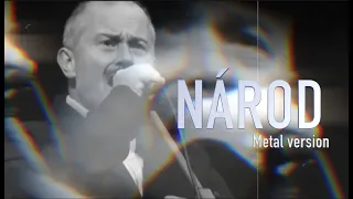 NÁROD, NÁROD (Metal version) - prod. Raven