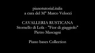 "Fior di giaggiolo" - CAVALLERIA RUSTICANA - Backing track. Pietro Mascagni - Piano bases Collection