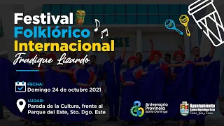 Festival Folklórico Internacional Fradique Lizardo - 24 de Octubre