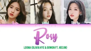 LOONA (Olivia Hye & Go Won) - Rosy (feat. HeeJin) Lyrics (Color Coded Han/Rom/Eng)