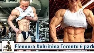 Eleonora Dobrinina - Toronto 6 packs Abs Personal Fitness Trainer  Nothing is Imposible