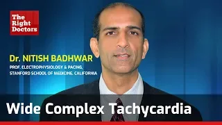 Wide Complex Tachycardia | Dr. Nitish Badhwar | TheRightDoctors