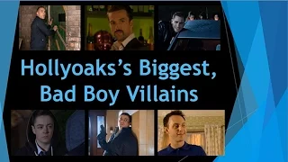 Hollyoaks'  Top 20 Biggest Bad Boy Villains...