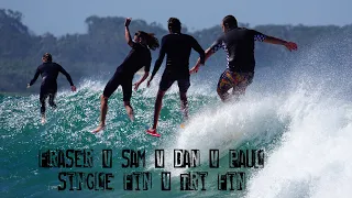Single Fin (Fraser/Sam/Dan)  V  Tri Fin (Paul) - Coffs Coast