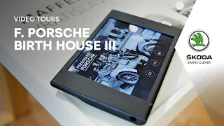 ŠKODA Museum – Ferdinand Porsche Birth House III