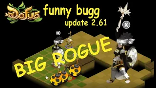 Dofus BIG ROGUE! - Funny Bugg After Update 2.61