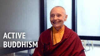 Active Buddhism | Jetsunma Tenzin Palmo