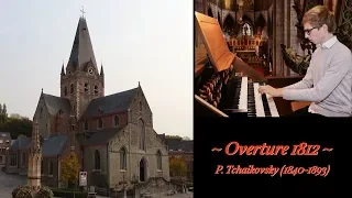 OVERTURE 1812 - P. Tchaikovsky - Gert van Hoef - Bartholomeuskerk Geraardsbergen