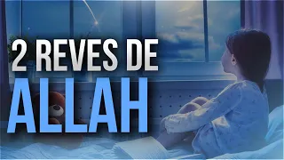 CES 2 REVES VIENNENT D'ALLAH ! (Rappel Islam)