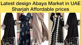 Sharjah ki Latest design Abaya Market | Affordable and sastiAbaya market in Sharjah #abaya #hijab