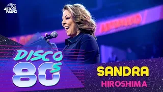 Sandra - Hiroshima (Disco of the 80's Festival, Russia, 2019)
