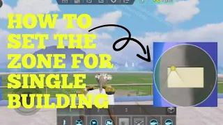 How to set the zone for single building|PUBG MOBILE|WOW MODE