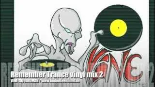 Remember Trance vinyl mix 2