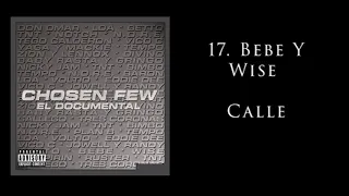 17. Bebe Y Wise - Calle [Official Audio]