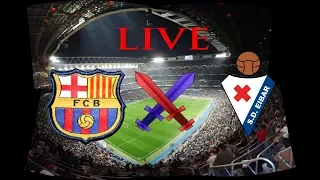 Barcelona vs Eibar Full Match Live Stream || Barcelona vs Eibar 2017 Full Match