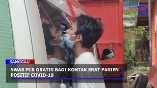 SWAB PCR GRATIS BAGI KONTAK ERAT PASIEN POSITIF COVID 19