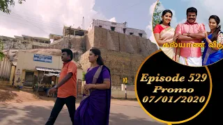 Kalyana Veedu | Tamil Serial | Episode 529 Promo | 07/01/2020 | Sun Tv | Thiru Tv