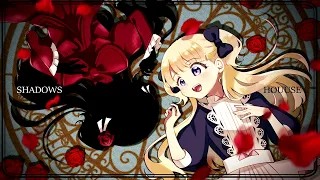 SHADOWS HOUSE | Ending Song | Creditless | Nai Nai by ReoNa