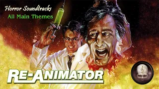 Re-Animator Soundtrack: Main Theme Evolution