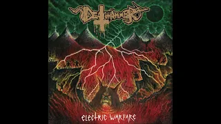 Deathhammer  - Electric Warfare  (New Album 2022)