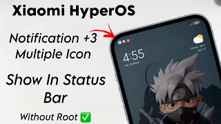 Fix Xiaomi HyperOS Status Bar Notification Style - Show Multiple App Notification Icon  Without Root