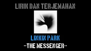 The Messenger - Linkin Park (lirik terjemahan)