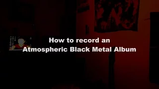 Atmospheric Black Metal Tutorial