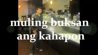 Muling Buksan Ang Kahapon =orient pearl=..(with lyrics) by:jay
