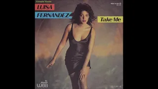 LUISA FERNANDEZ - TAKE ME (aus dem Jahr 1982) Extended Version