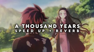 Nightcore - A Thousand Years speed up + reverb