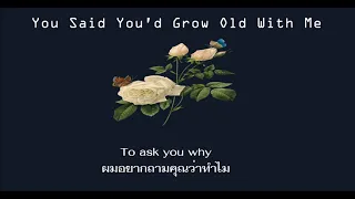 Michael Schulte – You Said You’d Grow Old With Me THAISUB แปลไทย