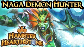 [ Hearthstone S97 ] Naga Demon Hunter - Voyage to the Sunken City