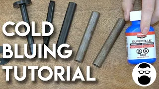 Bluing Steel Parts Tutorial