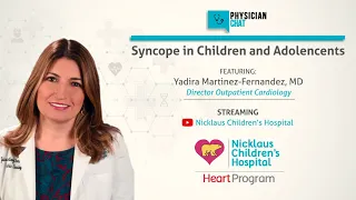 Syncope in Children and Adolescents wtih Dr. Martinez