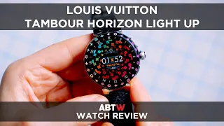 Louis Vuitton Tambour Horizon Light Up Watch Review | aBlogtoWatch