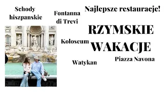 🌟 RZYM! NAJWAZNIEJSZE MIEJSCA I NAJLEPSZE RESTAURACJE 🔝WYJAZD RODZINNY❤️💚🤍