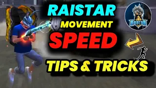 RAISTAR MOVEMENT SPEED TIPS & TRICKS ⚡ | TOP 5 SECRET TIPS 🔥| How to Increase your movement speed ?