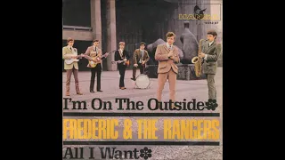 Frederic & the Rangers  -  I`m On The Outside  1967