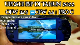 CARA UPDATE PSP DI TAHUN 2022 ||  3.95 OFW ➡️ CFW 6.61 infinity pro c