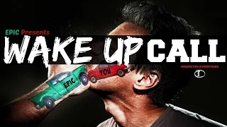 Tomorrow's Not Promised - WAKE UP CALL: EPIC Motivational Video