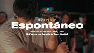 Aquí te esperare + Abba + Digno + Tiempo Contigo{Toma Tu Lugar} Selah Worship ft.@factordecambio